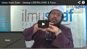 Ustaz Asrie Sobri - Ideologi LIBERALISME & Kesannya Terhadap Aqidah Umat Islam